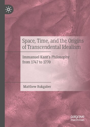 Space, Time, and the Origins of Transcendental Idealism