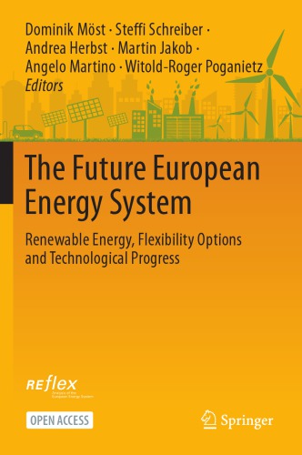 The future European energy system : renewable energy, flexibility options and technological progress