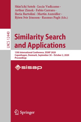 Similarity search and applications : 13th International Conference, SISAP 2020 Copenhagen, Denmark, September 30 - October 2, 2020 proceedings