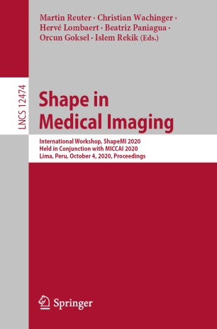 Shape in Medical Imaging : International Workshop, ShapeMI 2020, Held in Conjunction with MICCAI 2020, Lima, Peru, October 4, 2020, Proceedings