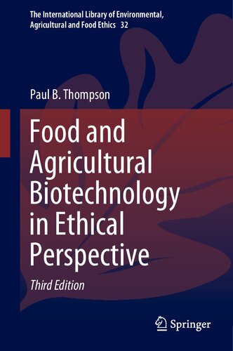 Food and Agricultural Biotechnology in Ethical Perspective