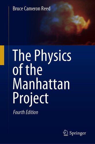 The Physics of the Manhattan Project