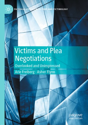 Victims and plea negotiations : overlooked and unimpressed