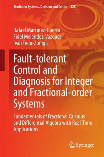 Fault-Tolerant Control and Diagnosis for Integer and Fractional-Order Systems