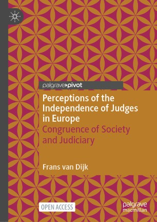 Perceptions of the Independence of Judges in Europe : Congruence of Society and Judiciary