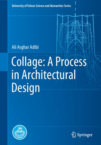 Collage : a process in architectural design