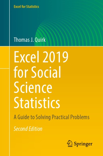 Excel 2019 for Social Science Statistics A Guide to Solving Practical Problems