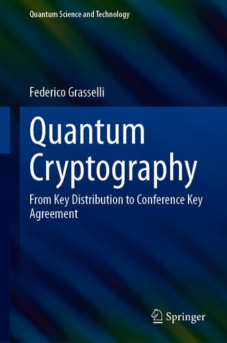 Quantum cryptography : from key distribution to conference key agreement