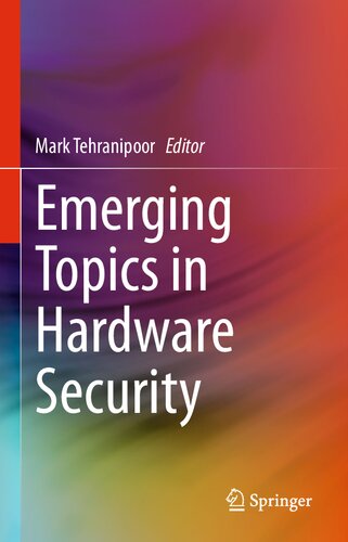 Emerging topics in hardware security