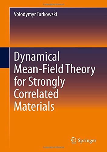 DYNAMICAL MEAN-FIELD THEORY FOR STRONGLY CORRELATED MATERIALS.