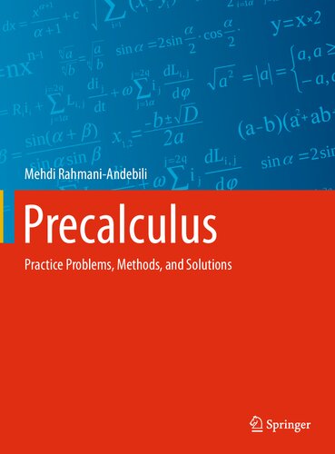 Precalculus : practice problems, methods, and solutions