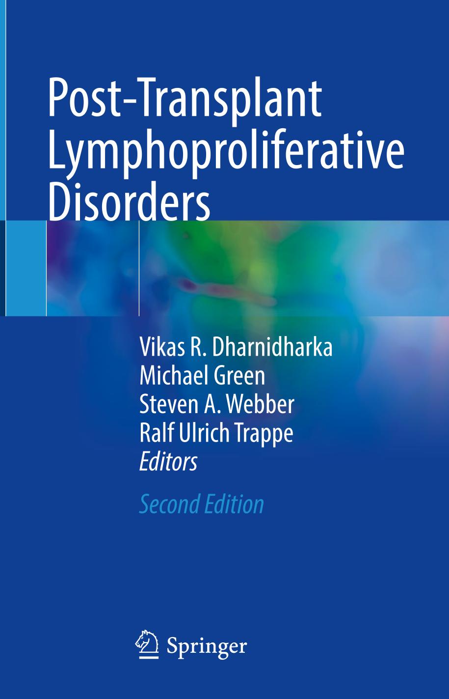 Post-transplant lymphoproliferative disorders