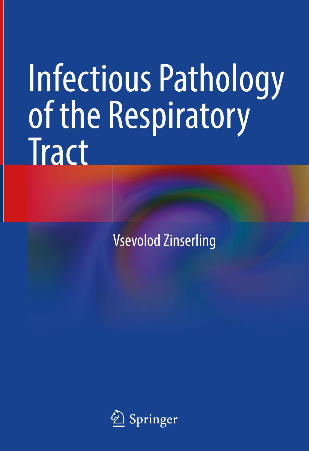 Infectious pathology of the respiratory tract