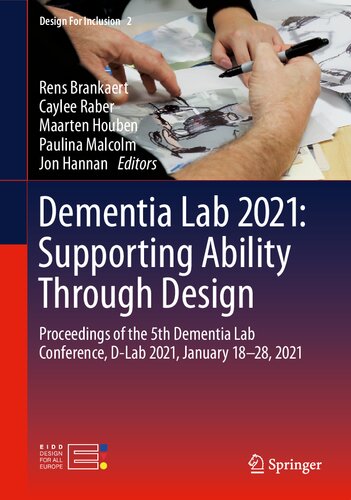 Dementia lab 2021 : supporting ability through design : proceedings of the 5th Dementia Lab Conference, D-Lab 2021, January 18-28, 2021