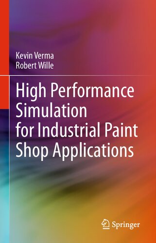 High performance simulation for industrial paint shop applications