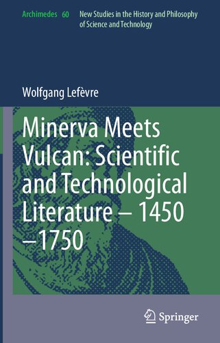 Minerva meets Vulcan : scientific and technological literature - 1450-1750