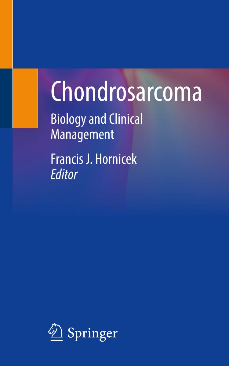 Chondrosarcoma : biology and clinical management