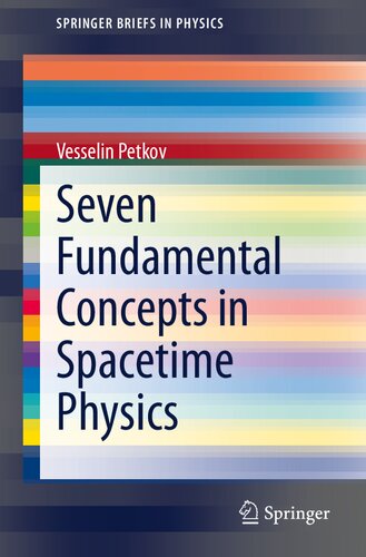 Seven Fundamental Concepts in Spacetime Physics