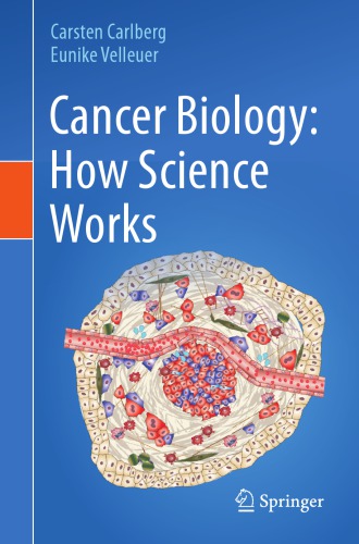 CANCER BIOLOGY : how science works.