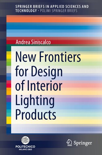 New frontiers for design of interior lighting products