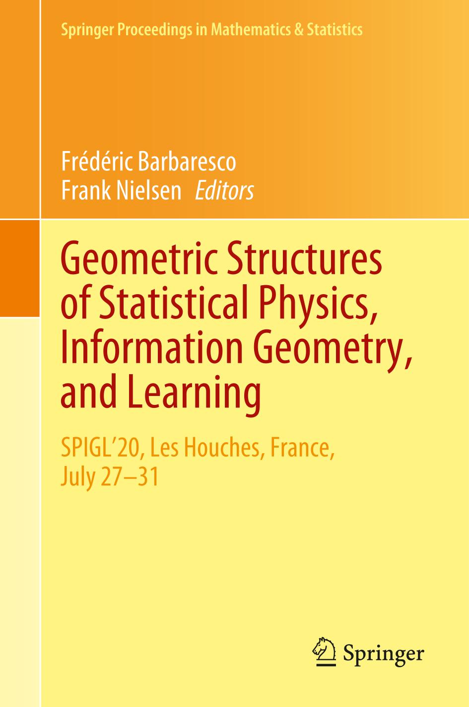 Geometric Structures of Statistical Physics, Information Geometry, and Learning