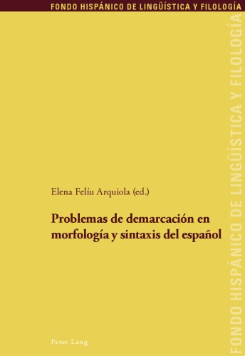 Problemas de Demarcaci�n En Morfolog�a Y Sintaxis del Espa�ol