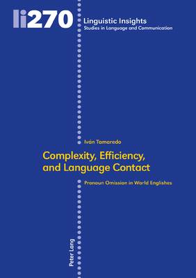 Complexity, Efficiency, and Language Contact