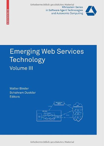 Emerging Web Services Technology, Volume 3