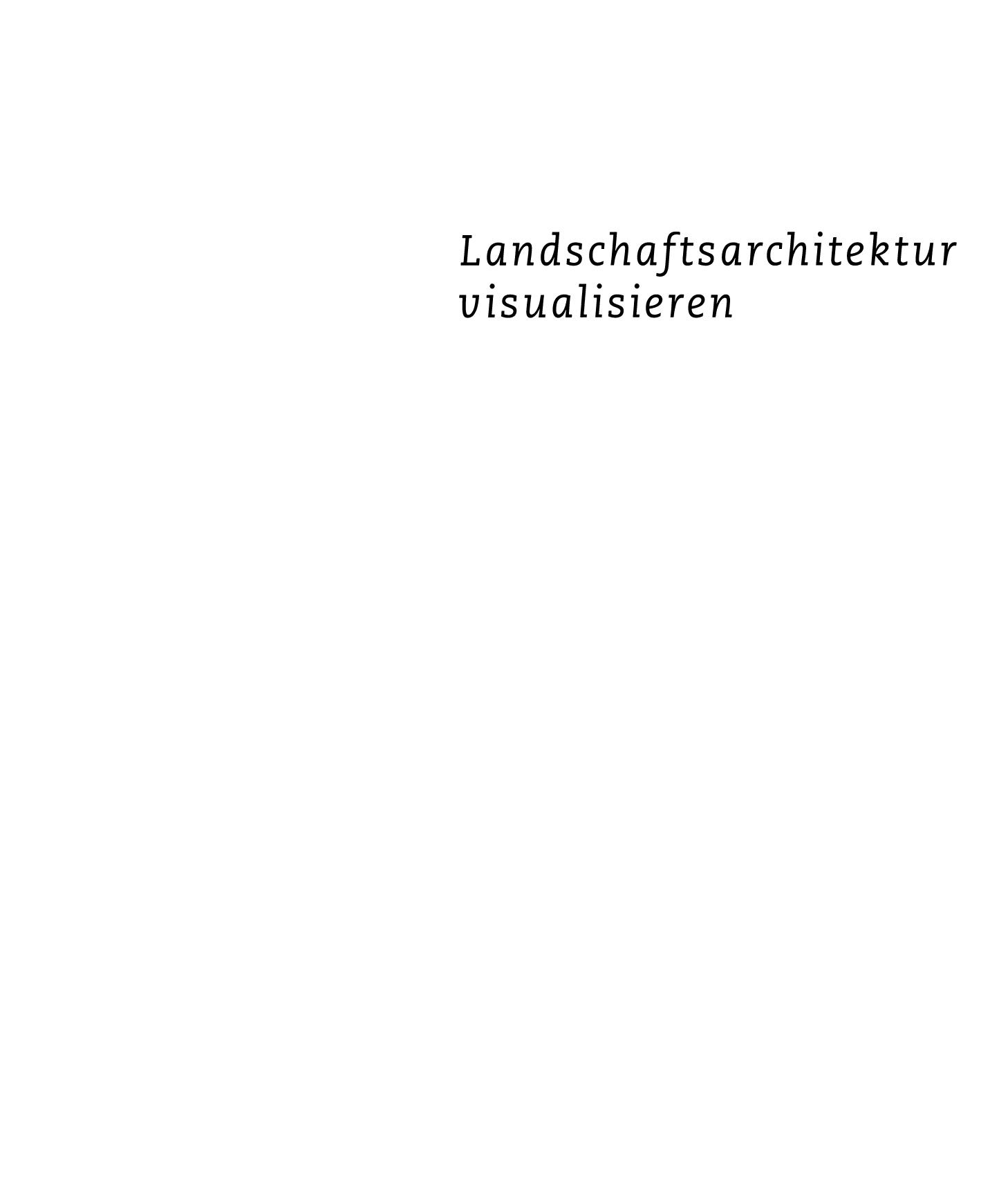 Landschaftsarchitektur Visualisieren