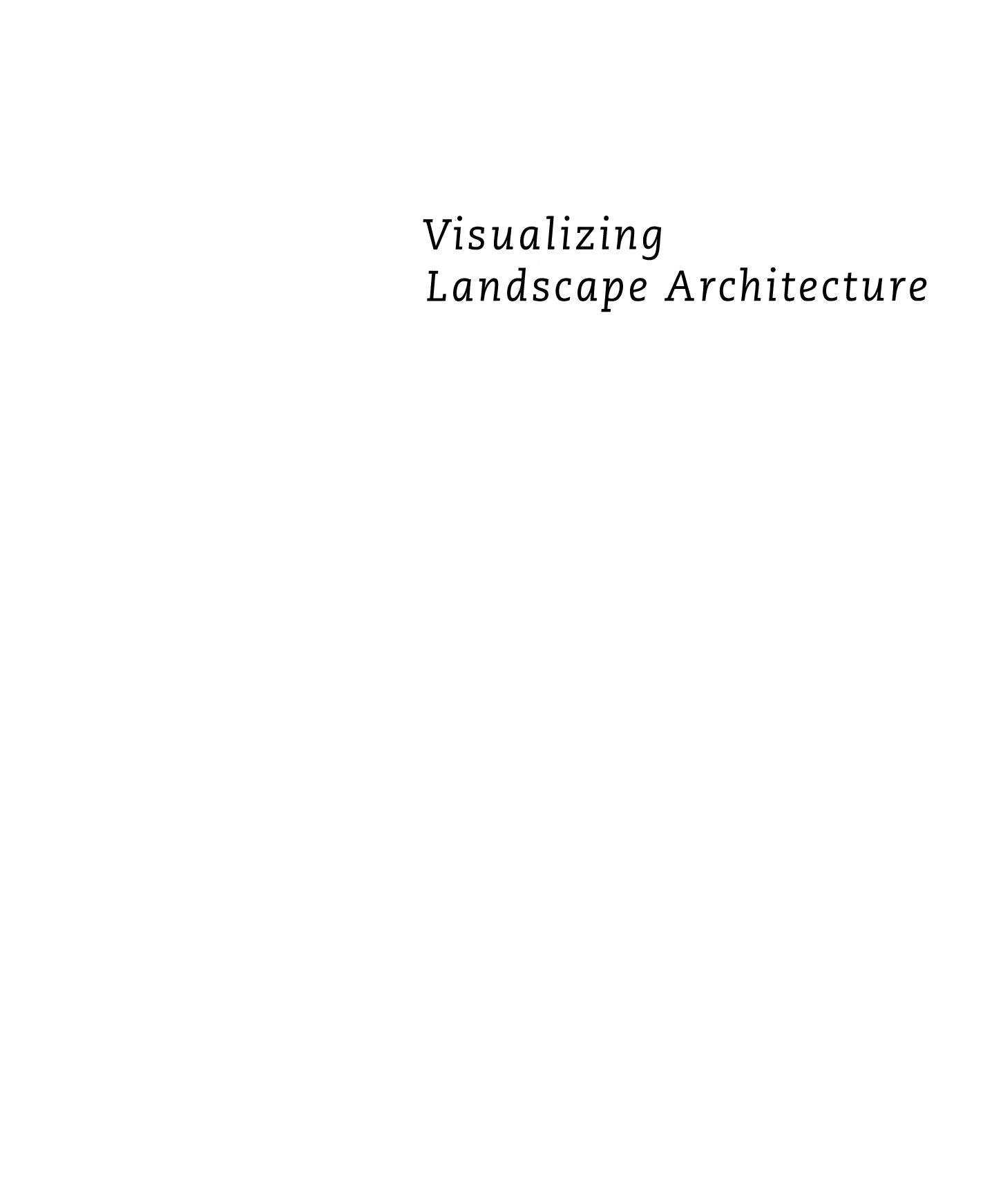 Visualizing Landscape Architecture