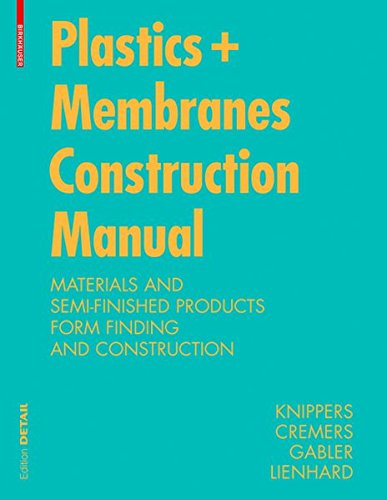 Plastics And Membranes Construction Manual