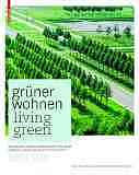 Gr�ner Wohnen. Green Living