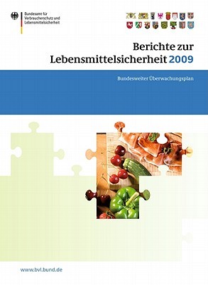 Berichte Zur Lebensmittelsicherheit 2009