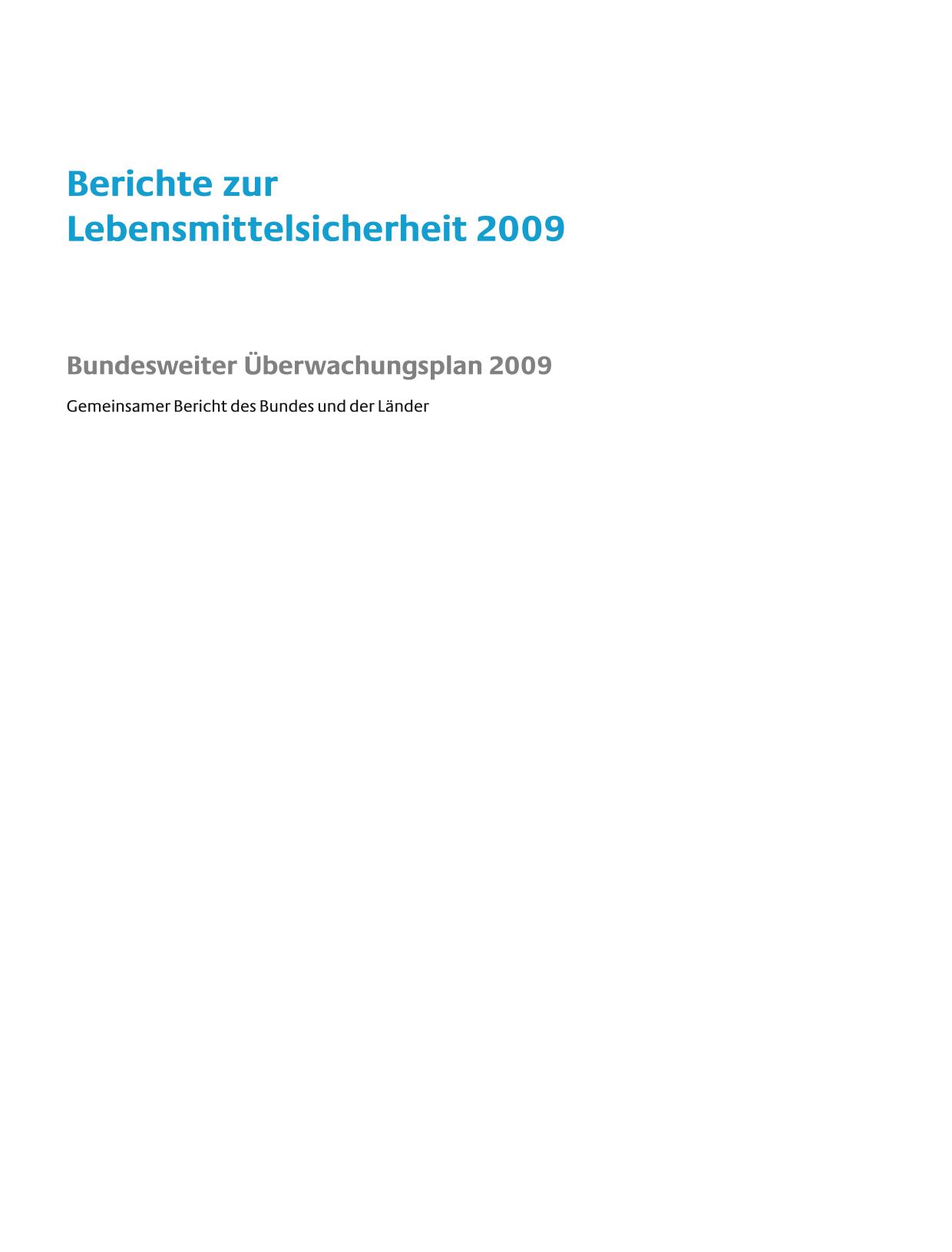 Berichte zur Lebensmittelsicherheit 2009 Bundesweiter Überwachungsplan 2009