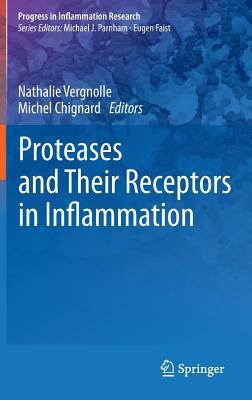 Proteases and Their Receptors in Inflammation