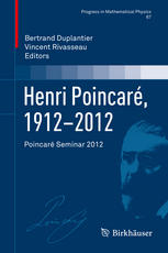 Henri Poincaré, 1912 - 2012