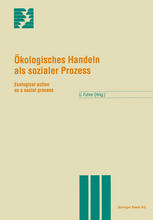 Ökologisches Handeln als sozialer Prozess : Ecological action as a social process