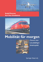 Mobilität Für Morgen : Chancen Einer Zukunftsfähigen Verkehrspolitik.