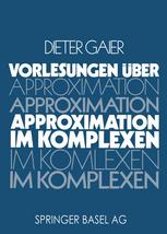 Vorlesungen über Approximation im Komplexen