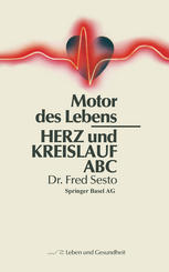 Herz und Kreislauf ABC Motor des Lebens