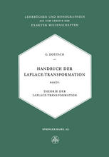 Handbuch der Laplace-Transformation : Band I: Theorie der Laplace-Transformation