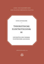 Theoretische Elektrotechnik : Grundzüge der Theorie elektrischer Maschinen