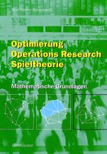 Optimierung Operations Research Spieltheorie