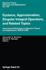 Systems, Approximation, Singular Integral Operators, and Related Topics : International Workshop on Operator Theory and Applications, IWOTA 2000