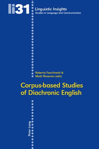 Corpus-Based Studies of Diachronic English