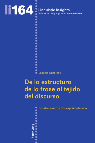 de la Estructura de la Frase Al Tejido del Discurso