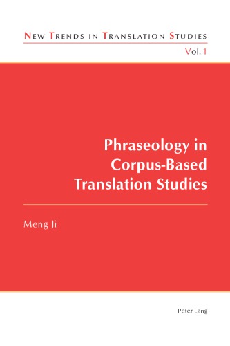 Phraseology in Corpus-Based Translation Studies