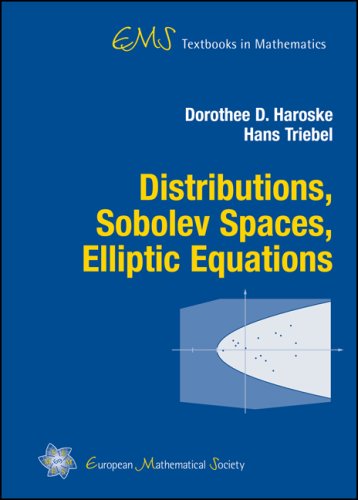 Distributions, Sobolev Spaces, Elliptic Equations (Ems Textbooks In Mathematics)