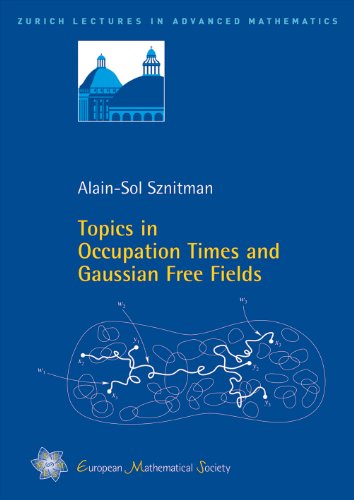 Topics in Occupation Times and Gaussian Free Fields (Zurich Lectures in Advanced Mathematics)