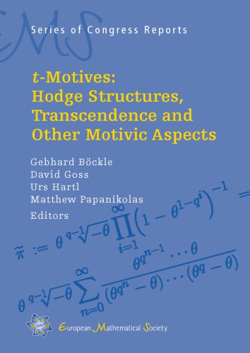 t-motives : Hodge structures, transcendence and other motivic aspects.